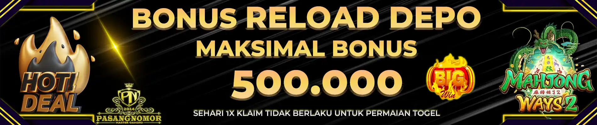 PROMO BONUS RELOAD DEPOSIT