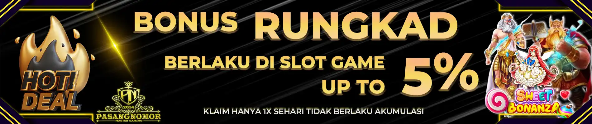 PROMO BONUS RUNGKAT 5%